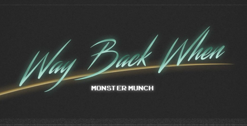K3 mstore - way back when - <strong>monster munch</strong>